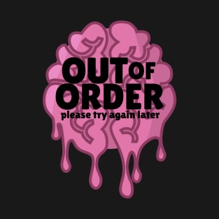 Out Of Order T-Shirt