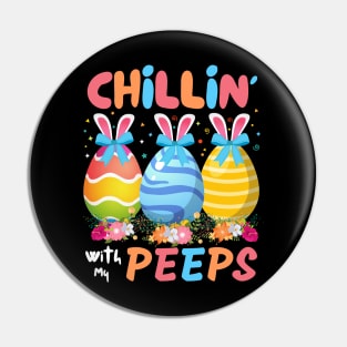 Chillin With My Peeps, Funny Easter Bunny Pin