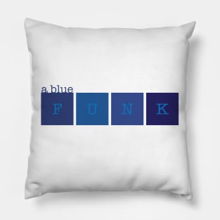 A blue funk Pillow