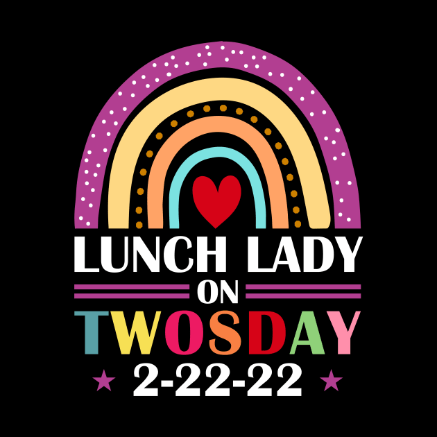 Lunch Lady On Twosday 2/22/22 by loveshop