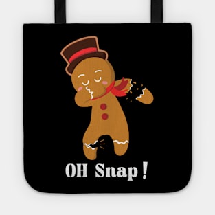 oh snap gingerbread Tote