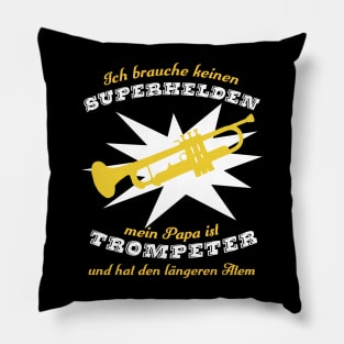 Superheldtrompetenpapa Pillow