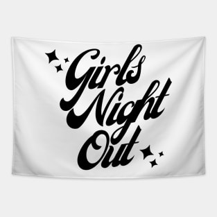 Girls Night Out. Fun Design For Weekends. Tapestry