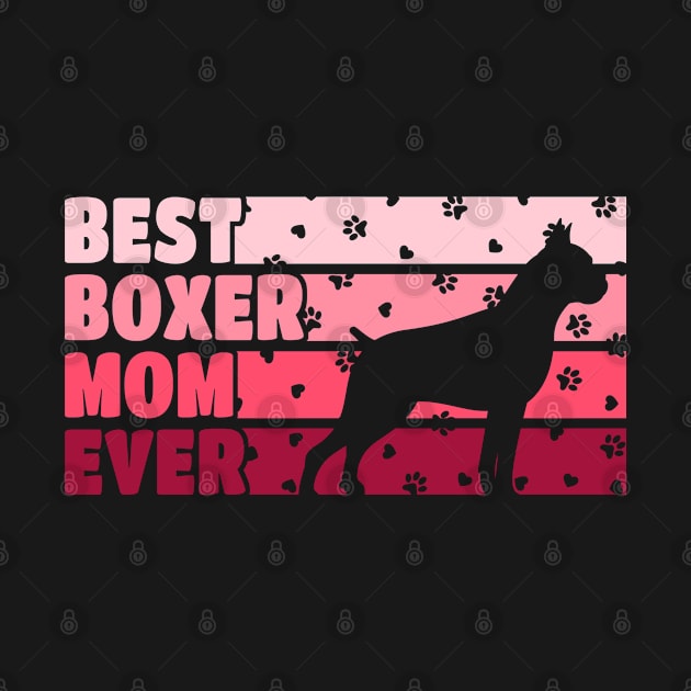 Best Boxer Mom Ever by White Martian