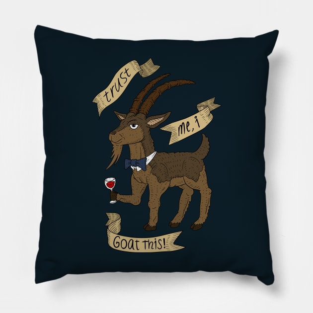 trust me i goat this, confident goats. Pillow by JJadx