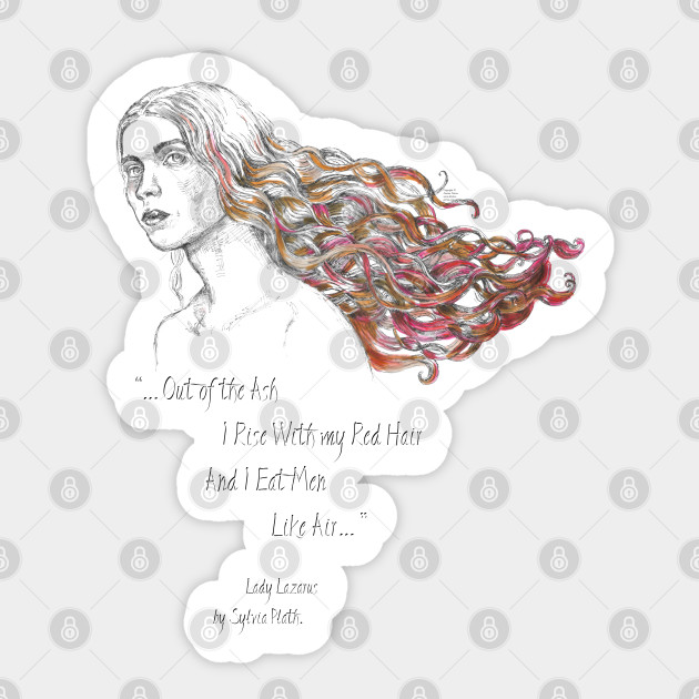 Lady Lazarus Feminist Quote Sticker Teepublic Uk