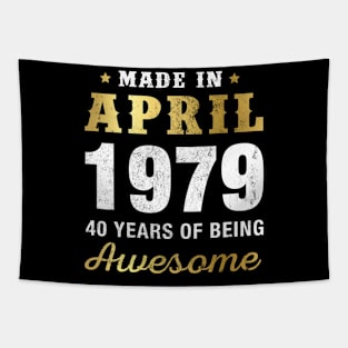 Made in April 1979 40 Years Of Being Awesome Tapestry