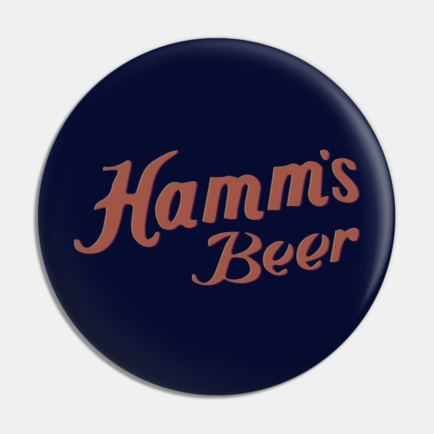 Faded Hamm's Beer - Vintage Sign Type Pin by Eugene and Jonnie Tee's