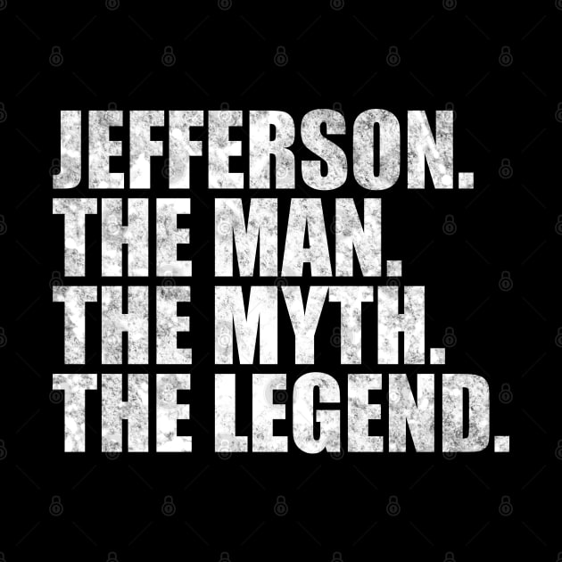 Jefferson Legend Jefferson Name Jefferson given name by TeeLogic