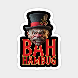 Bah Humbug Scrooge Xmas Magnet