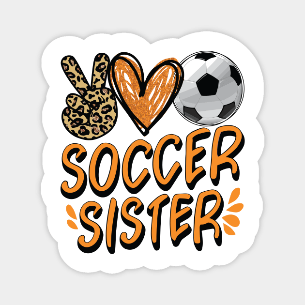 Soccer Sister Magnet by David Brown