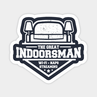 The Great Indoorsman Magnet