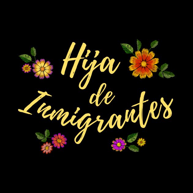 Hija De Inmigrantes by verde