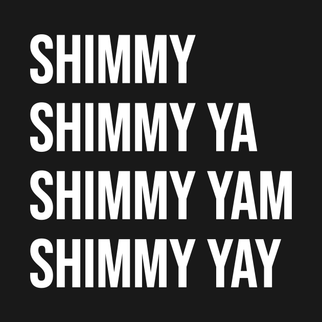 Shimmy Shimmy Ya by Riel