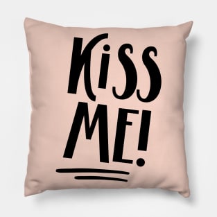 Kiss Me! Pillow