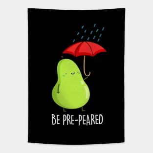 Be Pre-pear-ed Cute Fruit Pear Pun Tapestry