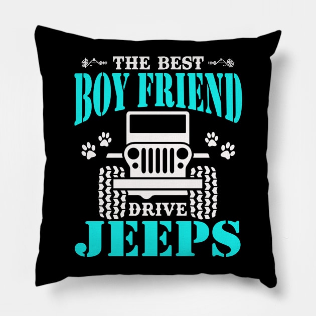 The Best Boy Friend Drive Jeeps Cute Dog Paws Father's Day Gift Jeep Men Jeep Grandpa Jeep Dad Jeep Papa Jeep Father Jeeps Lover Pillow by Superdadlove