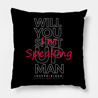 I'm Speaking Kamala Harris Pillow