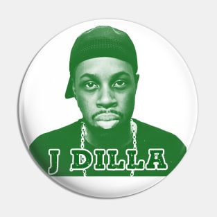 j dilla // green solid style Pin