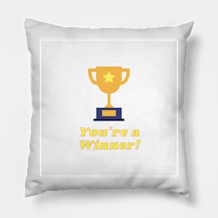 You're a Winner Pillow