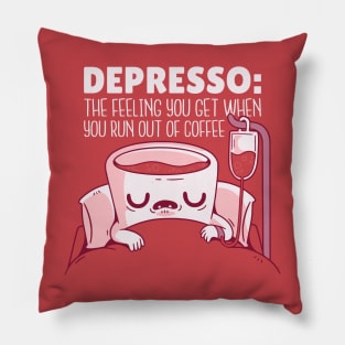 Depresso Run Out of Coffee Pillow