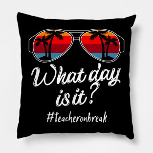 What Day Is It Teacher on Break, Teacher Off Duty, Retro Sunset Glasses, Summer Vacation Gift Pillow