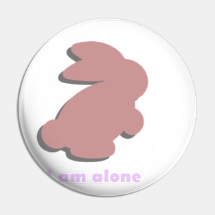 Bunny I am alone Pin