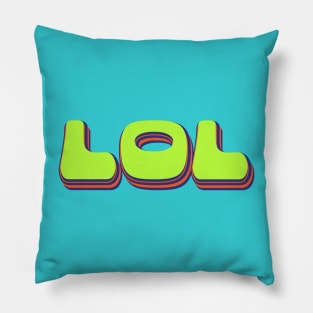 LOL | Laugh Out Loud | The Acronym Never Die | Lime Green Pillow