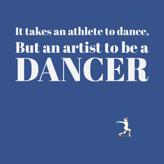 Inspirational Dancer Quote by Carley Creative Designs