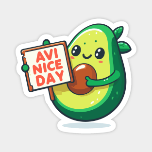 Avocado's Cheerful Greeting. Avocado says "AVI NICE DAY" Magnet
