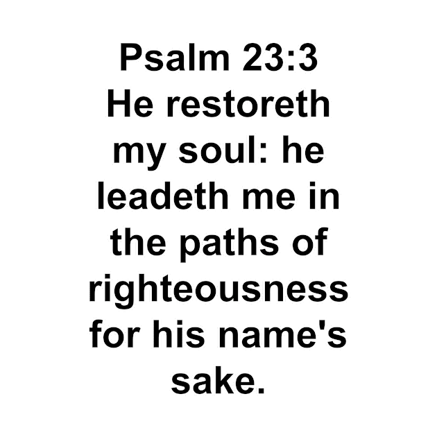 Psalm 23:3  by Holy Bible Verses