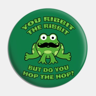 Funny Mustache Frog Hop the Hop Pin