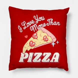 Valentine's I Love You More Than Pizza Couple Matching Pillow