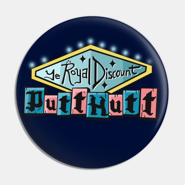 Ye Royal Discount Putt Hutt Pin by DeepCut