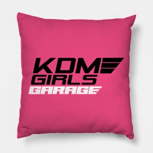 KDM GIRLS GARAGE Pillow