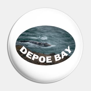 DEPOE BAY OREGON Pin