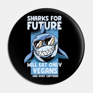 Funny Vegan Shark Lover Climate Activist Parody Pin