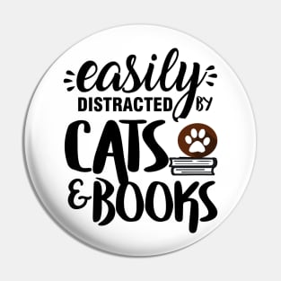 Easily Distracted by Cat & Books For Males Pin