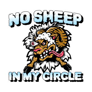 No Sheep in My Circle T-Shirt