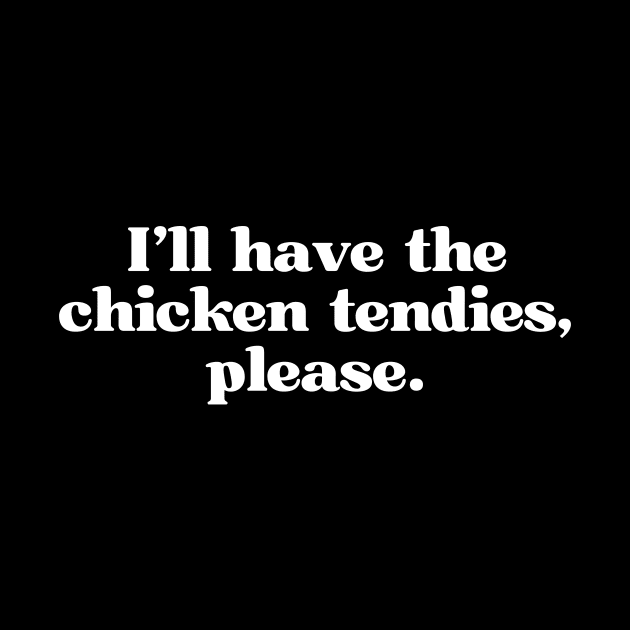 Chicken Tendies by Craftee Designs