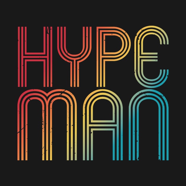 Hype Man Vintage (v4) by bluerockproducts