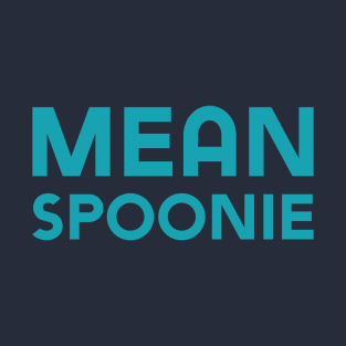 Mean Spoonie (Sans) T-Shirt