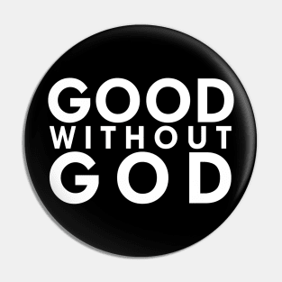 Good Without God Pin