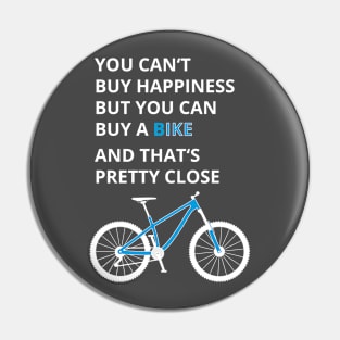 You can't buy happiness Pin