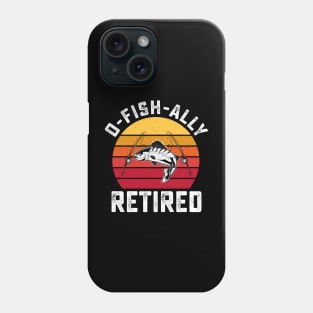 O-Fish-Ally Retired T Shirt For Women Men Phone Case