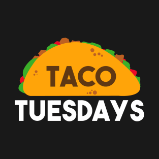 Taco Tuesdays - Tacos T-Shirt