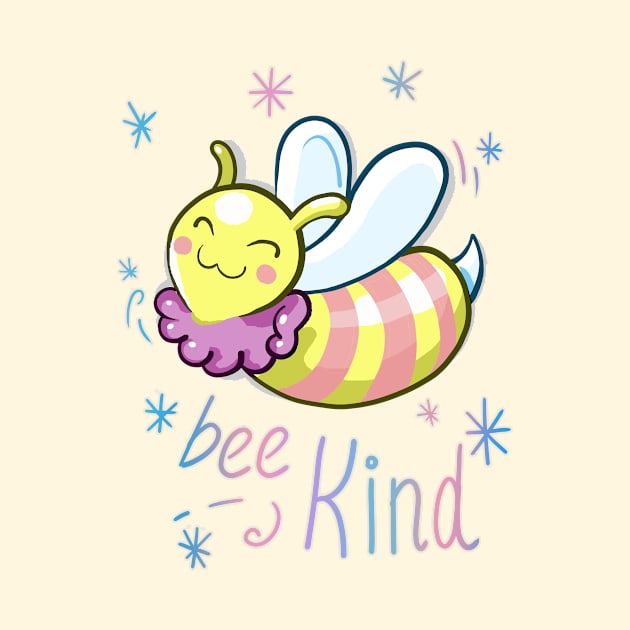 BEE KIND <3 by rocktheshirt