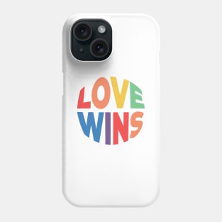 Love Wins LGBTQ Phone Case