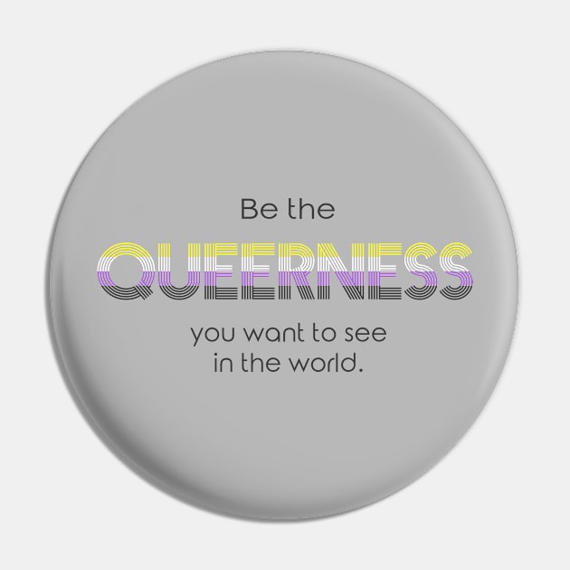 Queerness! - Non-binary Flag Pin by XanaNouille