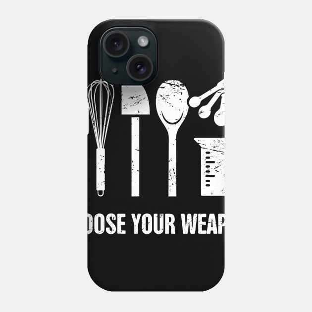 Choose Your Weapon | Funny Baking Design Phone Case by MeatMan